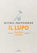 Il lupo by Michel Pastoureau