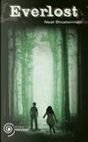Everlost by Neal Shusterman