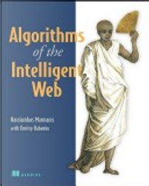 Algorithms of the Intelligent Web by Haralambos Marmanis