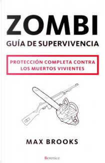 Zombi. Guía de supervivencia by Max Brooks