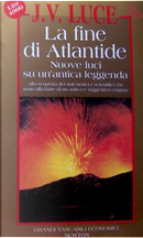 La fine di Atlantide by J. V. Luce