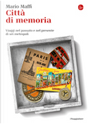 Città di memoria by MARIO MAFFI