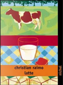 Latte by Christian Raimo
