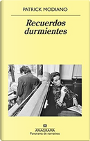 Recuerdos durmientes by Patrick Modiano