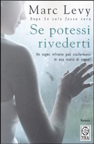 Se potessi rivederti by Marc Levy