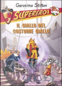 Il giallo del costume giallo by Geronimo Stilton