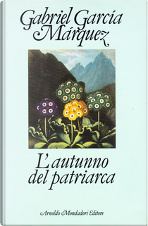 L'autunno del patriarca by Gabriel García Márquez