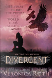 Divergent by Veronica Roth