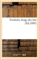 Tombola, Tirage des Lots by Collectif