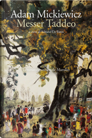Messer Taddeo by Adam Mickiewicz