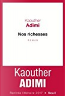 Nos richesses by Kaouther Adimi