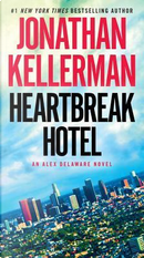 Heartbreak Hotel by Jonathan Kellerman