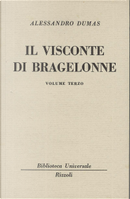 Il Visconte di Bragelonne - Vol. III by Alexandre Dumas, père