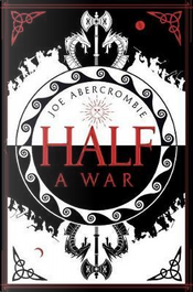 Half a War (Shattered Sea, Book 3) by Joe Abercrombie