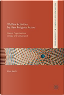 Welfare Activities by New Religious Actors by Elisa Banfi