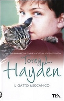Il gatto meccanico by Torey L. Hayden