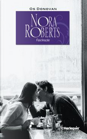 Fascinação by Nora Roberts