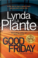 Good Friday by Lynda La Plante