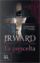 La prescelta by J. R. Ward