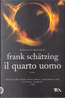 Il quarto uomo by Frank Schätzing