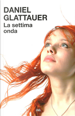 La settima onda by Daniel Glattauer