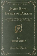 James Boys, Deeds of Daring by James Edgar