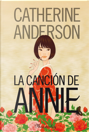 La canción de Annie by Catherine Anderson