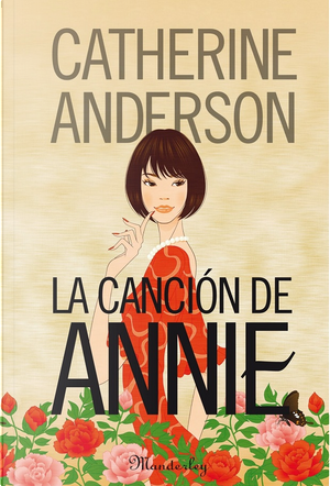 La canción de Annie by Catherine Anderson