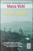 Perché dollari? by Marco Vichi