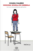 Nessuna scuola mi consola by Chiara Valerio