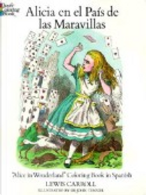 Alicia en el Pais de las Maravillas / Alice in Wonderland Coloring Book in Spanish by Lewis Carroll