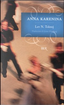 Anna Karenina by Lev Tolstoj