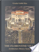 The Florentine villa by Grazia Gobbi Sica