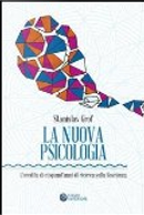 La nuova psicologia by Stanislav Grof