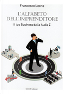 L'alfabeto dell'imprenditore by Francesco Leone