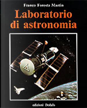 Laboratorio di astronomia by Franco Foresta Martin