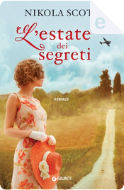 L'estate dei segreti by Nikola Scott