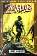 The Zombie: Simon Garth by Kyle Hotz, Mike Raicht