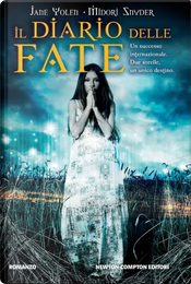 Il diario delle fate by Jane Yolen, Midori Snyder