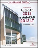 Autocad 2012 e Autocad 2012 LT by Edoardo Pruneri