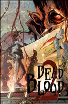 Dead blood vol. 2 by Gianluca Manzo, Greta Paola Gallone, Massimiliano Grotti