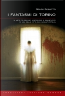 I fantasmi di Torino by Renzo Rossotti