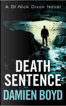 Death Sentence by Damien Boyd