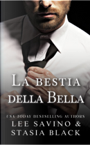La bestia della Bella by Lee Savino, Stasia Black