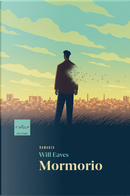 Mormorio by Will Eaves