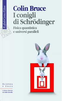 I conigli di Schrödinger by Colin Bruce