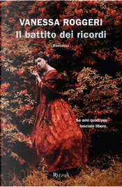 Il battito dei ricordi by Vanessa Roggeri