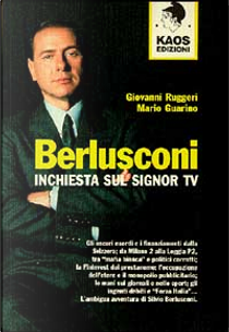 Berlusconi - Inchiesta sul signor TV by Giovanni Ruggeri, Mario Guarino