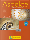Aspekte Mittelstufe Deutsch. Lehrbuch 1 mit DVD by Helen Schmitz, Nana Ochmann, Ralf Sonntag, Tanja Sieber, Ute Koithan