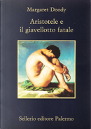 Aristotele e il giavellotto fatale by Margaret Doody